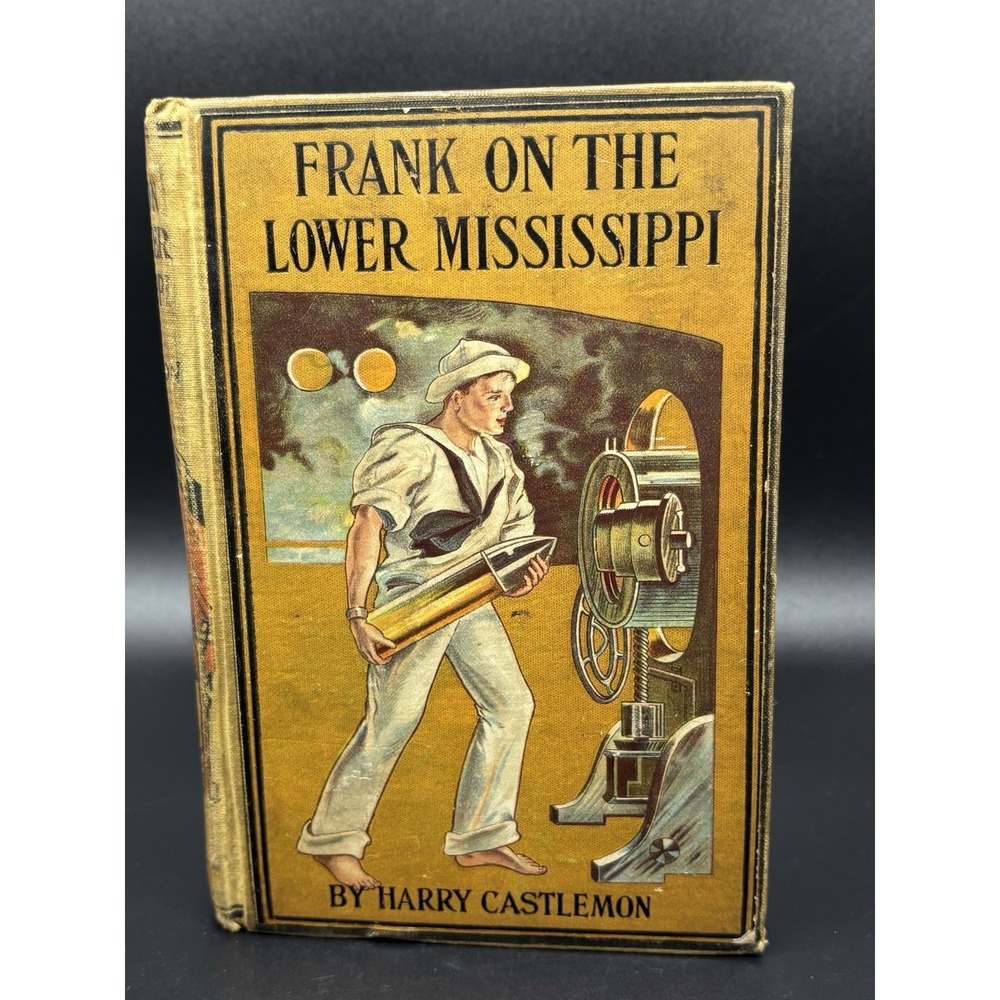 Antique Hardback Book ~ Frank On The Lower Mississippi ~ Dated 1868